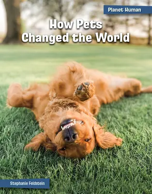 Wie Haustiere die Welt veränderten - How Pets Changed the World