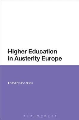 Hochschulbildung im Europa der Austerität - Higher Education in Austerity Europe