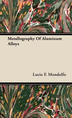 Metallographie von Aluminium-Legierungen - Metallography of Aluminum Alloys