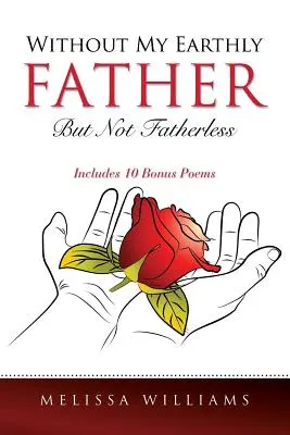 Ohne meinen irdischen Vater, aber nicht vaterlos - Without My Earthly Father But Not Fatherless