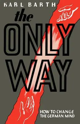 Der einzige Weg - The Only Way