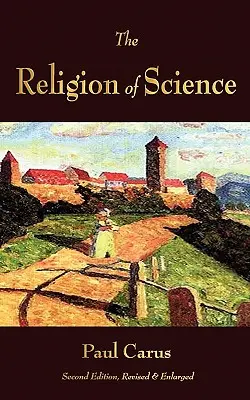 Die Religion der Wissenschaft - The Religion of Science