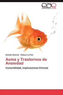 Asma und Trastornos de Ansiedad - Asma y Trastornos de Ansiedad