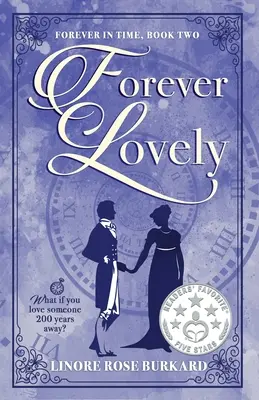 Für immer lieblich: Für immer in der Zeit, Buch Zwei - Forever Lovely: Forever in Time, Book Two