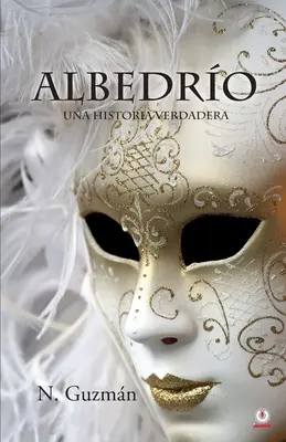 Albedro: Una Historia verdadera