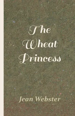 Die Weizenprinzessin - The Wheat Princess