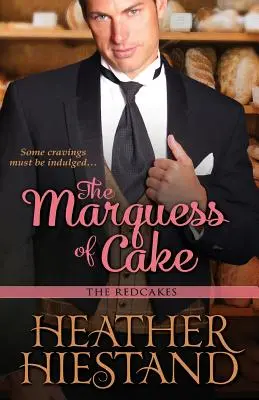 Der Marquess von Kuchen - The Marquess of Cake