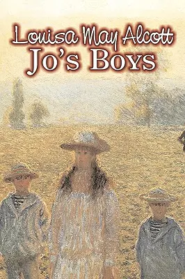 Jo's Boys von Louisa May Alcott, Belletristik, Familie, Klassiker - Jo's Boys by Louisa May Alcott, Fiction, Family, Classics