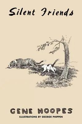 Stille Freunde - Silent Friends