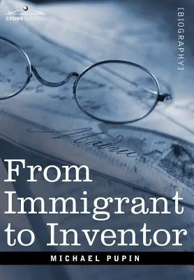 Vom Einwanderer zum Erfinder - From Immigrant to Inventor