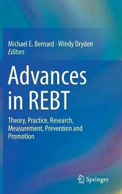 Fortschritte bei der Rebt: Theorie, Praxis, Forschung, Messung, Prävention und Förderung - Advances in Rebt: Theory, Practice, Research, Measurement, Prevention and Promotion