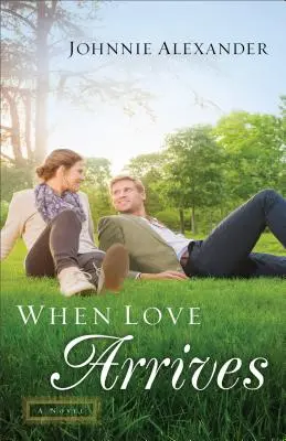 Wenn die Liebe eintrifft - When Love Arrives