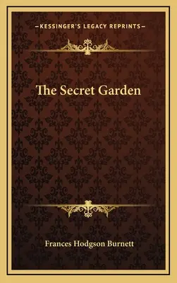 Der geheime Garten - The Secret Garden