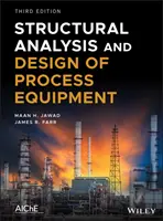 Strukturelle Analyse und Entwurf von Prozessausrüstung - Structural Analysis and Design of Process Equipment