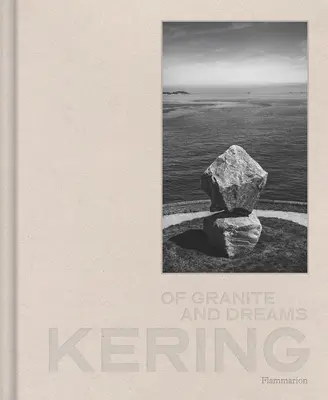 Kering: Von Granit und Träumen - Kering: Of Granite and Dreams