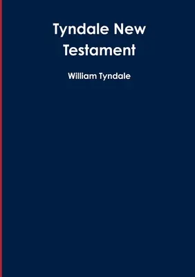 Tyndale Neues Testament - Tyndale New Testament