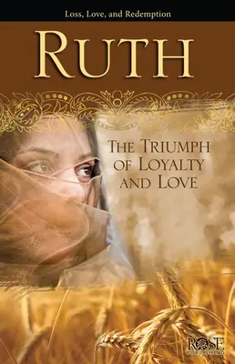 Ruth: Der Triumph von Treue und Liebe - Ruth: The Triumph of Loyalty and Love