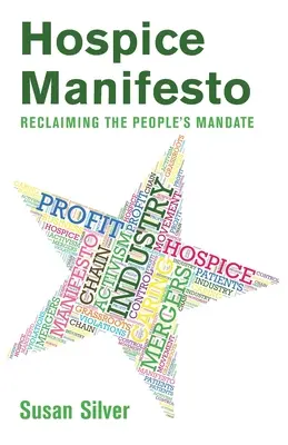 Hospiz-Manifest: Das Mandat des Volkes zurückerobern - Hospice Manifesto: Reclaiming The People's Mandate