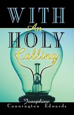 Mit einer heiligen Berufung - With an Holy Calling