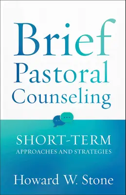 Seelsorgliche Kurzberatung - Brief Pastoral Counseling