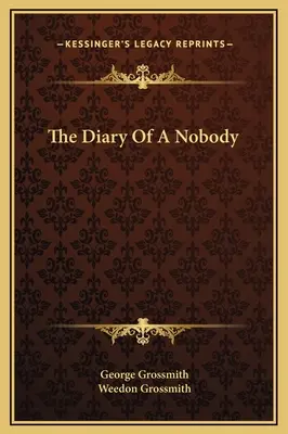 Das Tagebuch eines Nobody - The Diary Of A Nobody