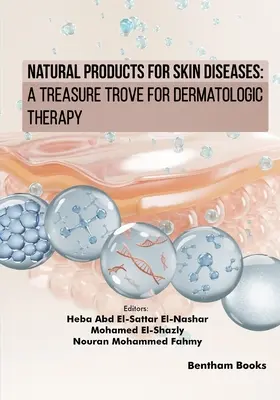 Natürliche Produkte für Hautkrankheiten: Eine Fundgrube für die dermatologische Therapie - Natural Products for Skin Diseases: A Treasure Trove for Dermatologic Therapy