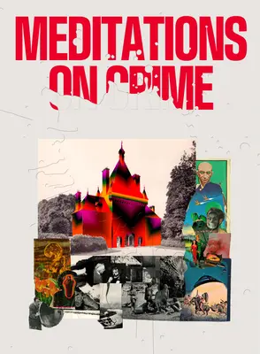 Meditationen über Verbrechen - Meditations on Crime