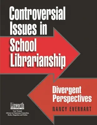 Kontroverse Themen im Schulbibliothekswesen: Unterschiedliche Sichtweisen - Controversial Issues in School Librarianship: Divergent Perspectives