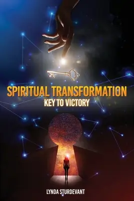 Spirituelle Transformation: Der Schlüssel zum Sieg - Spiritual Transformation: Key To Victory