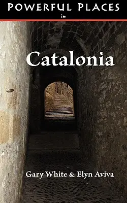 Starke Orte in Katalonien - Powerful Places in Catalonia
