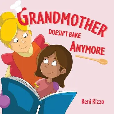 Großmutter backt nicht mehr - Grandmother Doesn't Bake Anymore