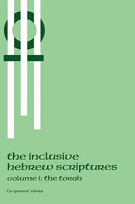 Inklusive hebräische Schriften: Die Thora - Inclusive Hebrew Scriptures: The Torah