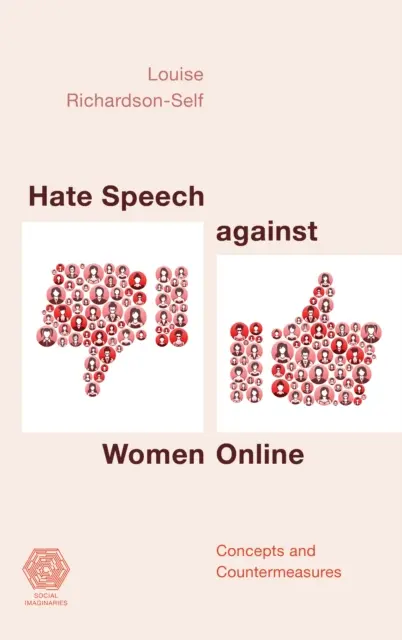 Hassrede gegen Frauen im Internet: Konzepte und Gegenmaßnahmen - Hate Speech against Women Online: Concepts and Countermeasures