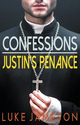 Geständnisse - Justins Buße - Confessions- Justin's Penance