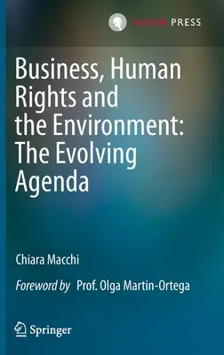 Wirtschaft, Menschenrechte und Umwelt: Die sich entwickelnde Agenda - Business, Human Rights and the Environment: The Evolving Agenda