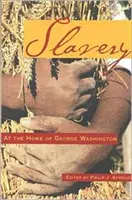 Sklaverei im Haus von George Washington - Slavery at the Home of George Washington