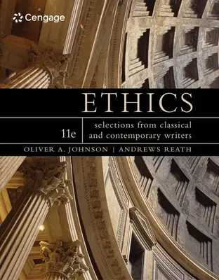 Ethik: Ausgewählte Werke von Klassikern und zeitgenössischen Schriftstellern - Ethics: Selections from Classic and Contemporary Writers