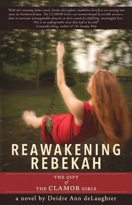 Die Wiedererweckung Rebekkas: Das Geschenk der Clamor Girls - Reawakening Rebekah: The Gift of the Clamor Girls