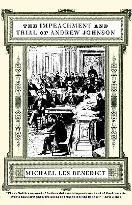 Die Anklage und der Prozess gegen Andrew Johnson - The Impeachment and Trial of Andrew Johnson