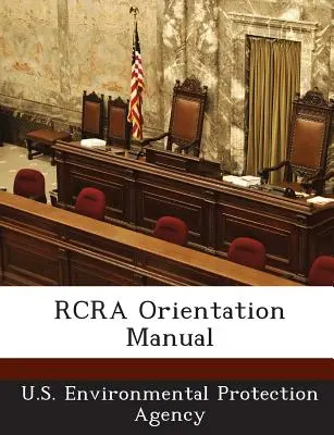 RCRA-Orientierungshandbuch - RCRA Orientation Manual