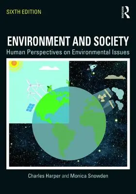 Umwelt und Gesellschaft: Menschliche Perspektiven auf Umweltthemen - Environment and Society: Human Perspectives on Environmental Issues