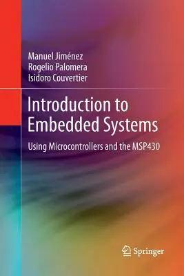 Einführung in eingebettete Systeme: Verwendung von Mikrocontrollern und dem Msp430 - Introduction to Embedded Systems: Using Microcontrollers and the Msp430