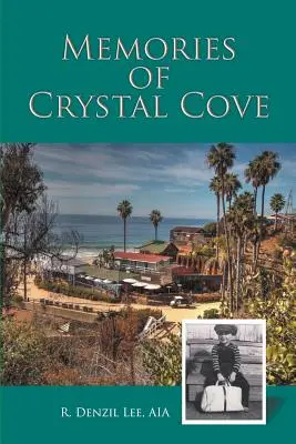 Erinnerungen an Crystal Cove - Memories of Crystal Cove