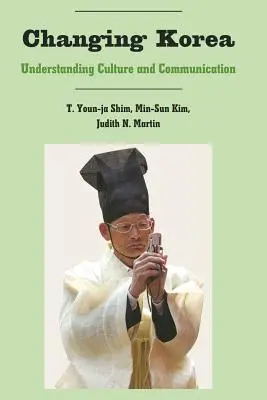 Korea im Wandel: Kultur und Kommunikation verstehen - Changing Korea: Understanding Culture and Communication