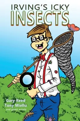 Irvings eklige Insekten - Irving's Icky Insects