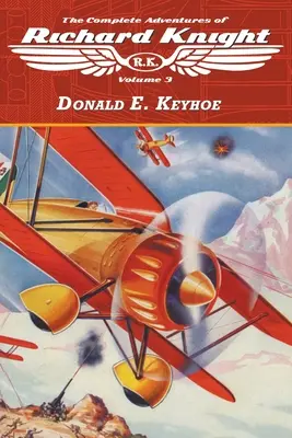 Die kompletten Abenteuer von Richard Knight, Band 3 - The Complete Adventures of Richard Knight, Volume 3