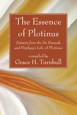 Die Essenz des Plotinus - The Essence of Plotinus