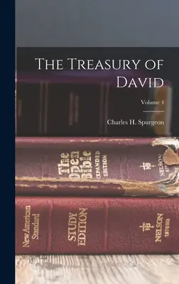 Die Schatzkammer Davids; Band 4 - The Treasury of David; Volume 4