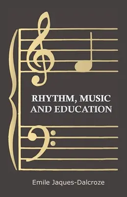 Rhythmus, Musik und Erziehung - Rhythm, Music and Education