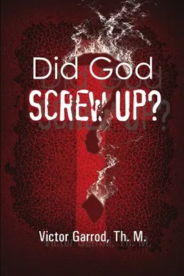 Hat Gott Mist gebaut? - Did God Screw Up?